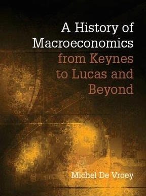 宏觀經濟學生要睇的宏觀經濟學思想史 – A History of Macroeconomics: From Keynes to Lucas and Beyond