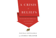 A Crisis of Beliefs: Investor Psychology and Financial