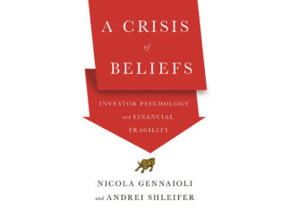 A Crisis of Beliefs: Investor Psychology and Financial